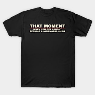 That Moment - retro red line T-Shirt